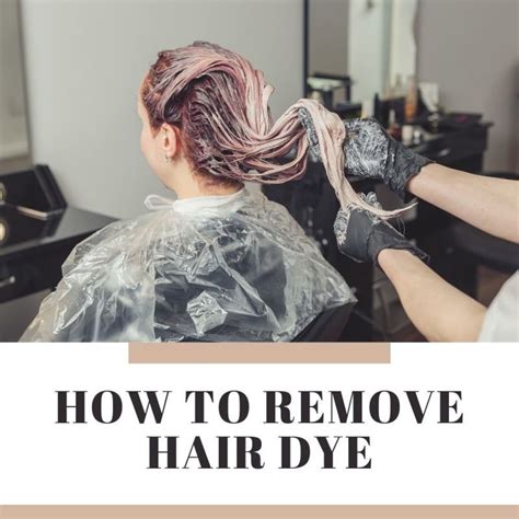 how to remove dying dye